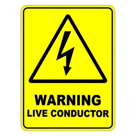 Warning Live Conductor Safety Sign